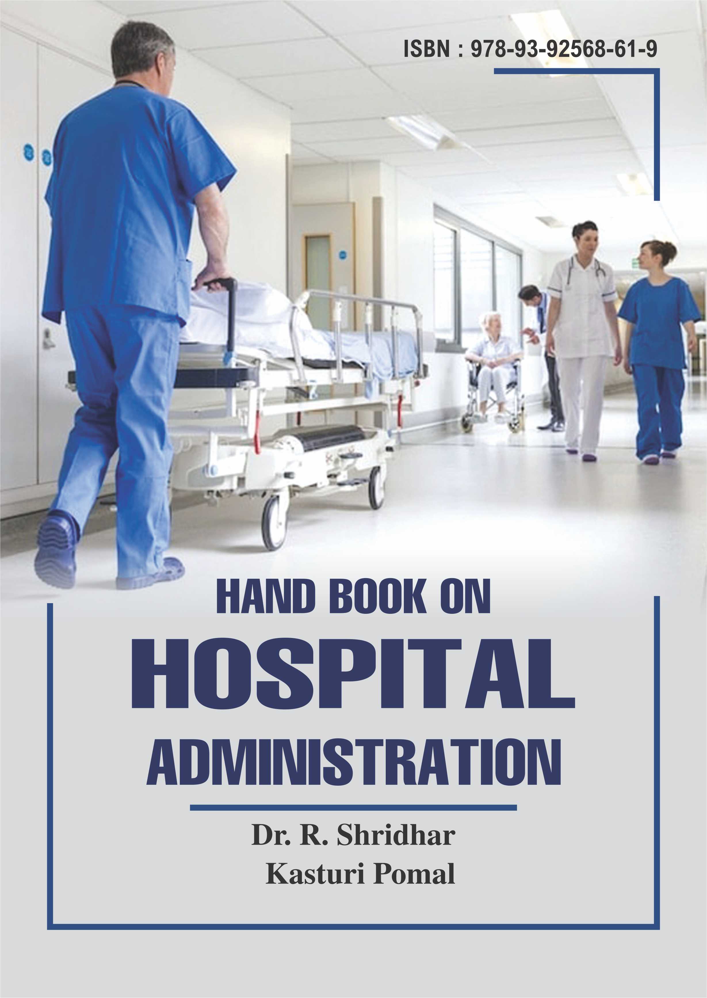Hand Book on Hospital Administration