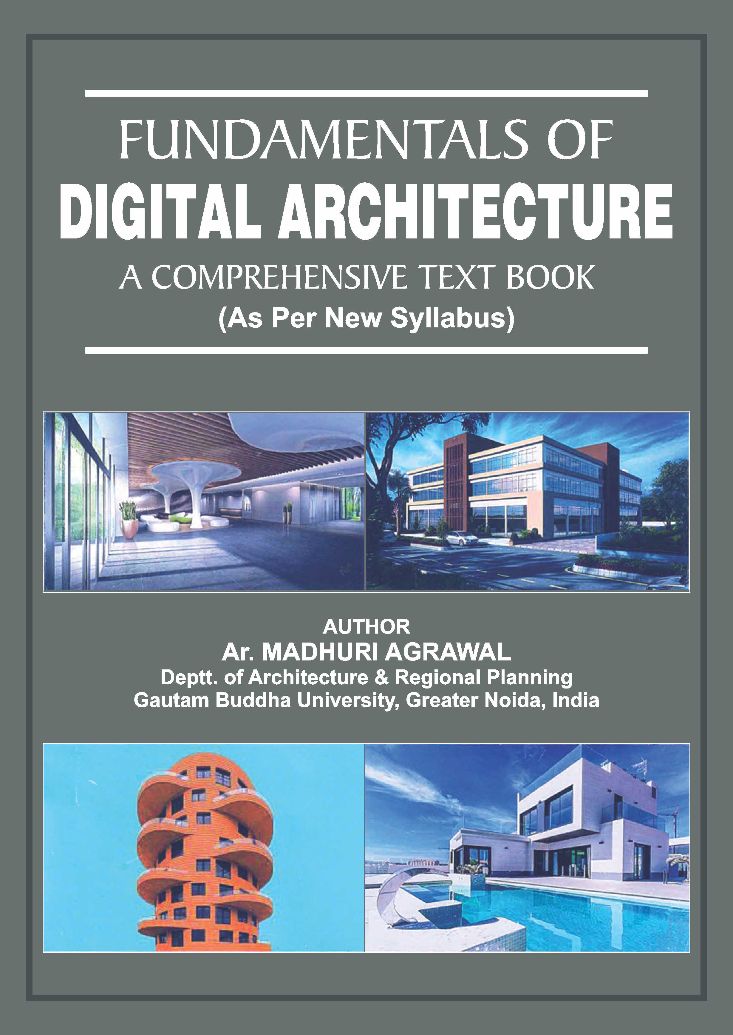 Fundamentals of Digital Architecture A Comprehensive Text Book