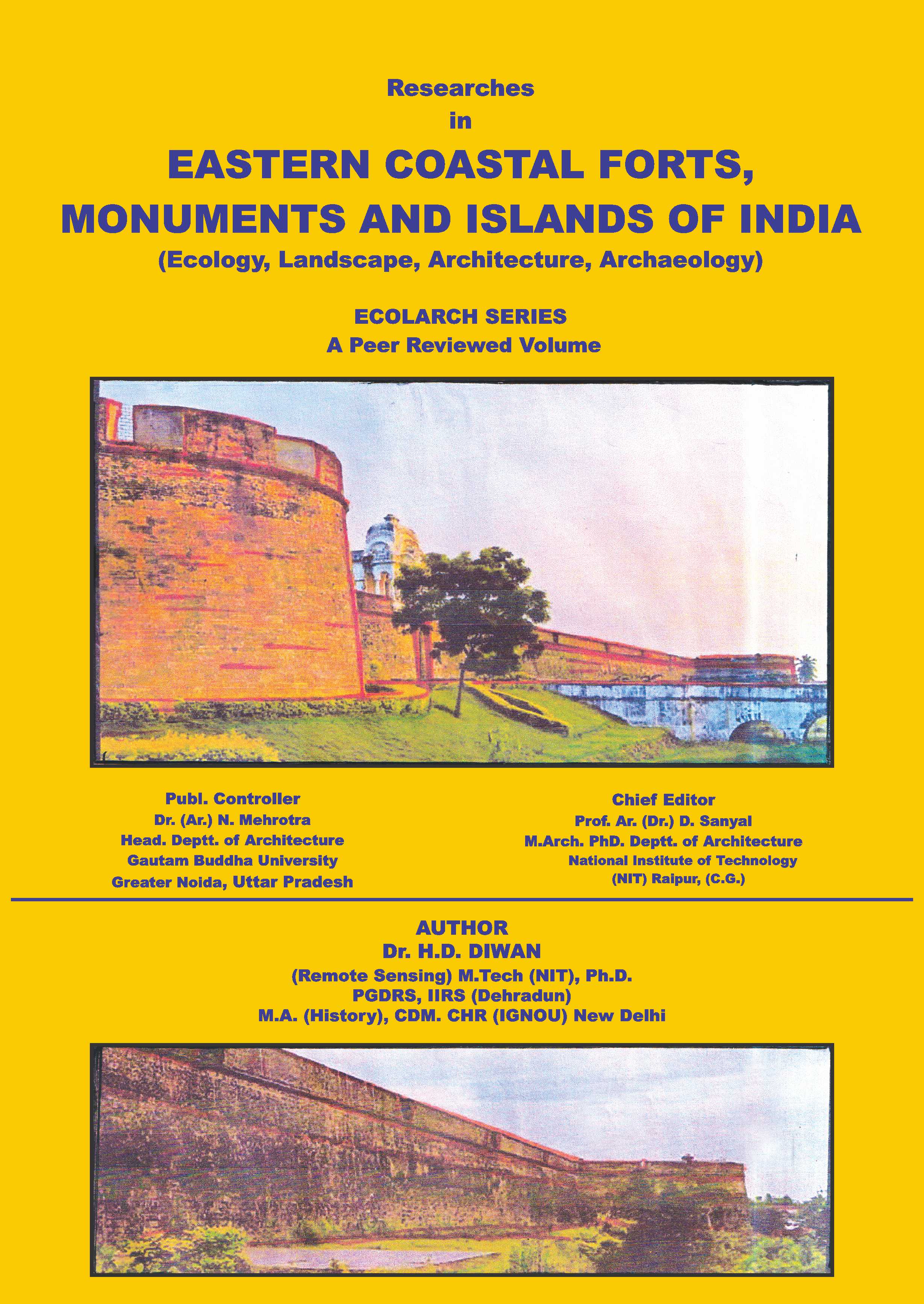 Researches in Eastern Coastal Forts, Monuments and Islands of India (Ecolarch Series)