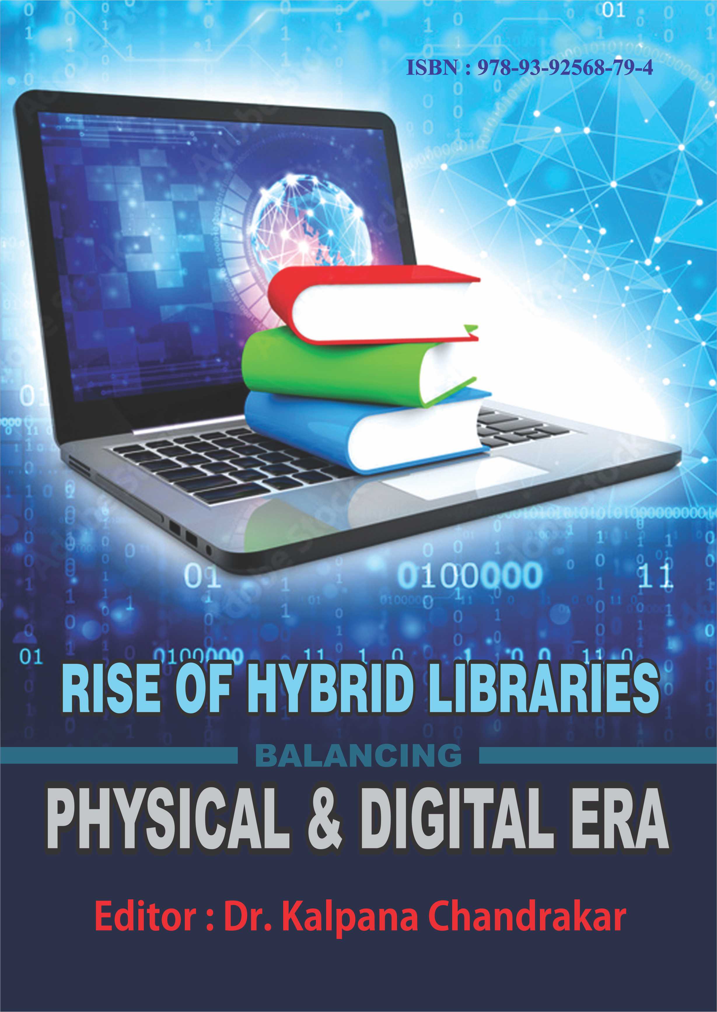 Rise of Hybrid Libraries Balancing Physical and Digital Era