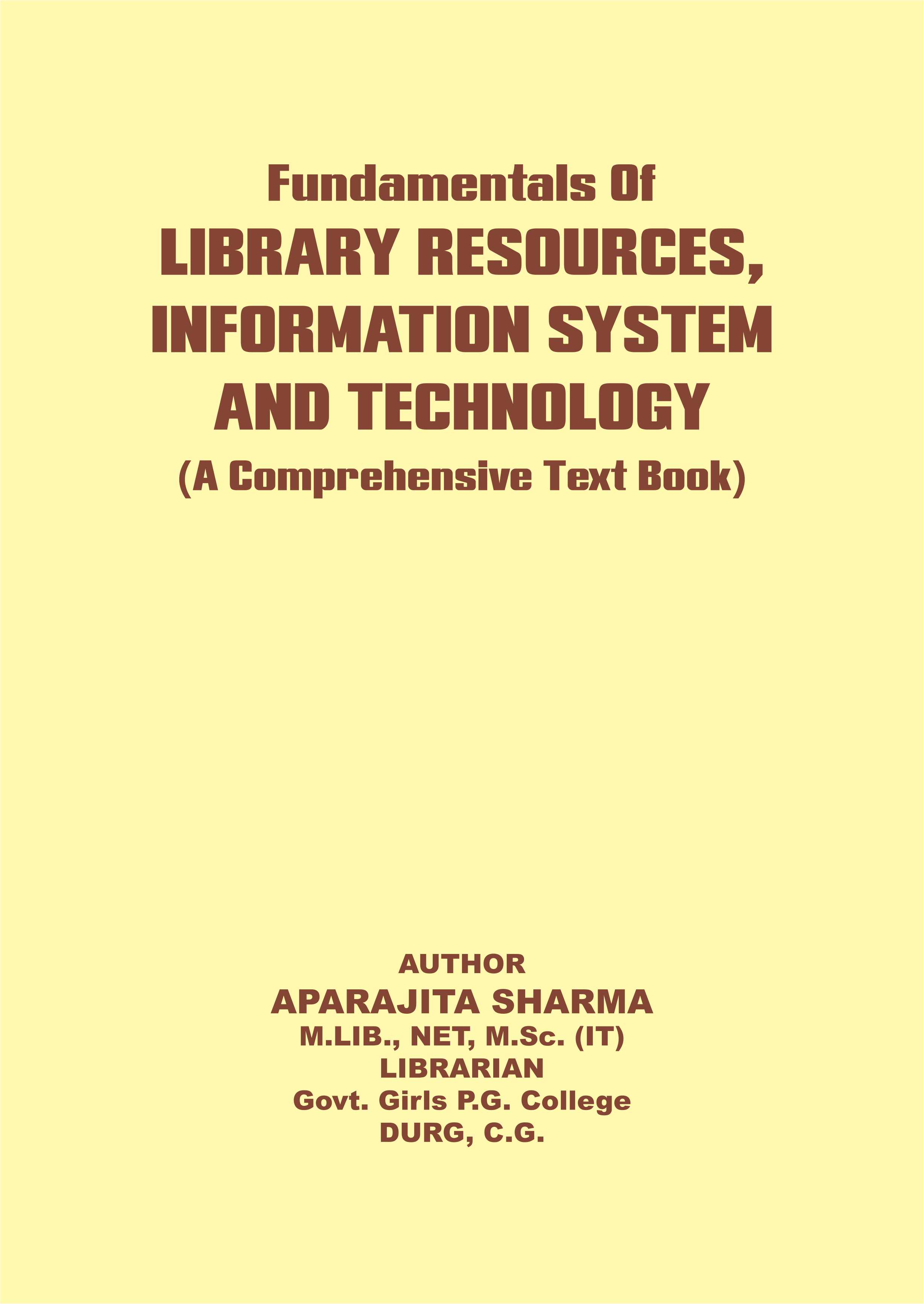 Fundamentals of Library Resources Information System and Technology