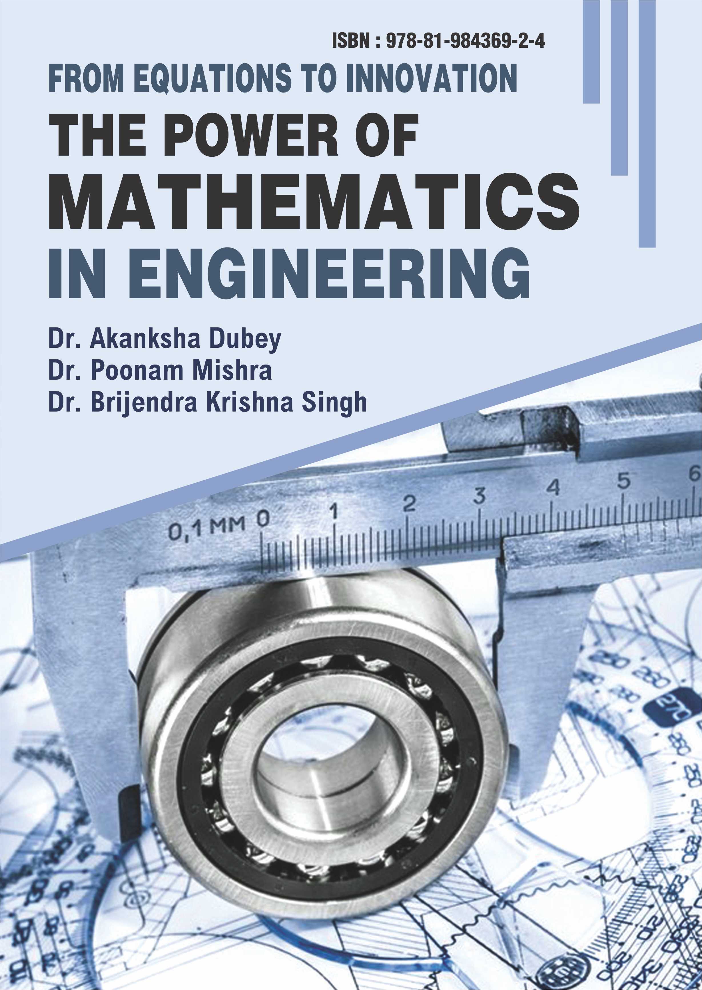 From Equations to Innovation: The Power of Mathematics in Engineering